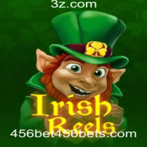 Descubra o Encantador Mundo de IrishReels na Plataforma 456bet