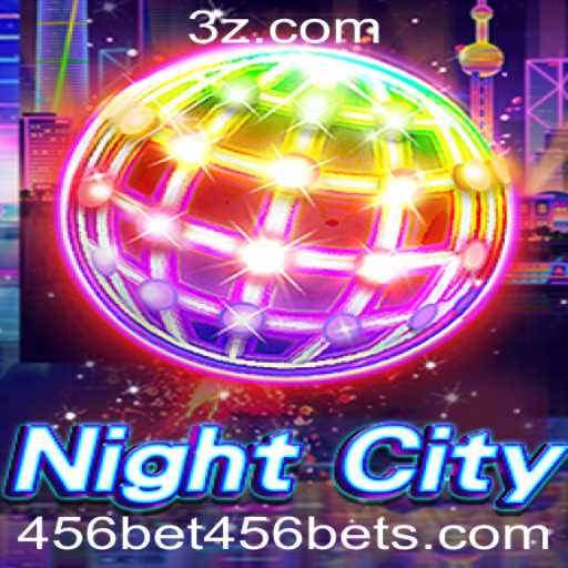 NightCity: Um Novo Desafio com 456bet